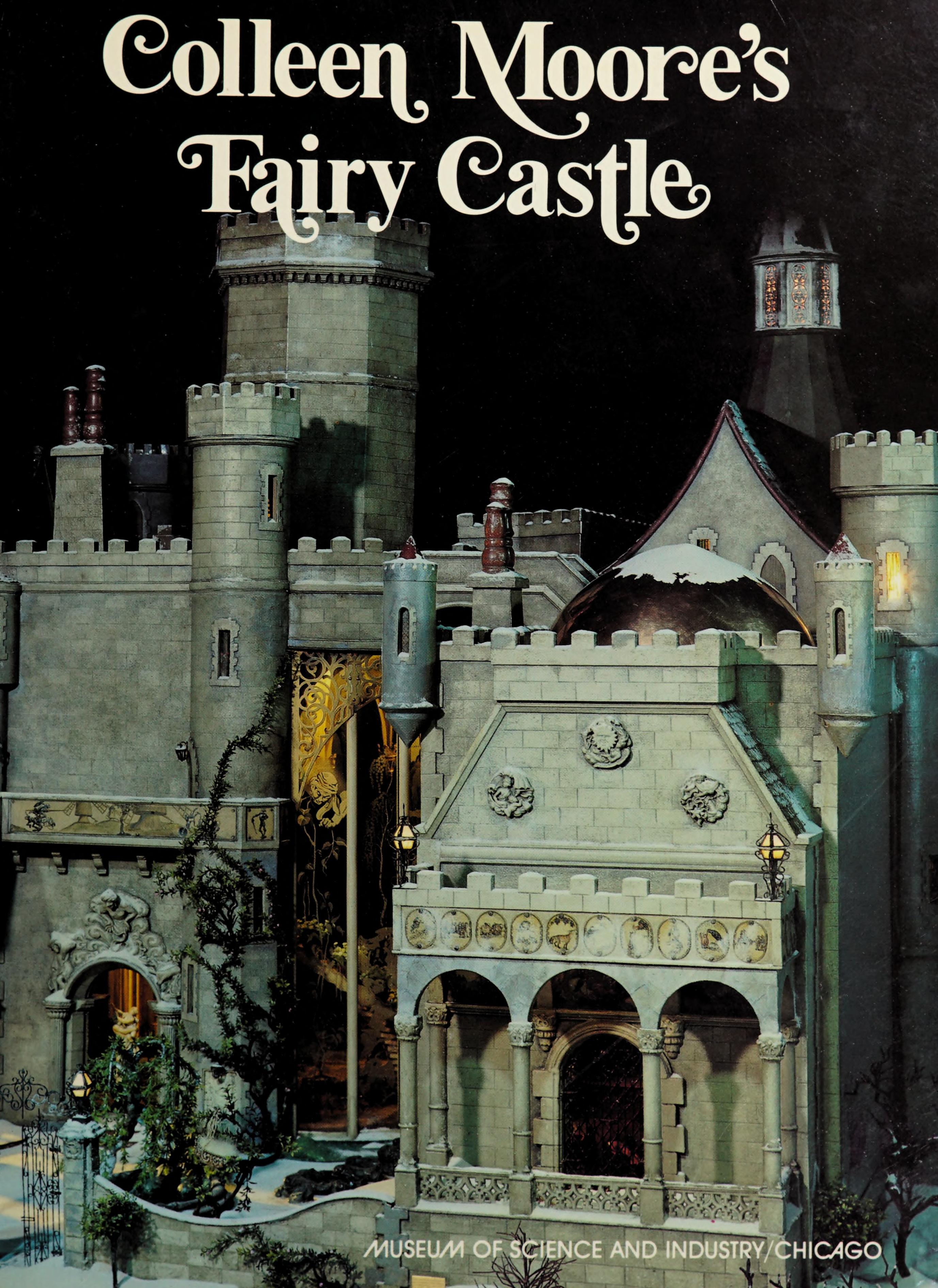 Colleen Moore's Fairy Castle