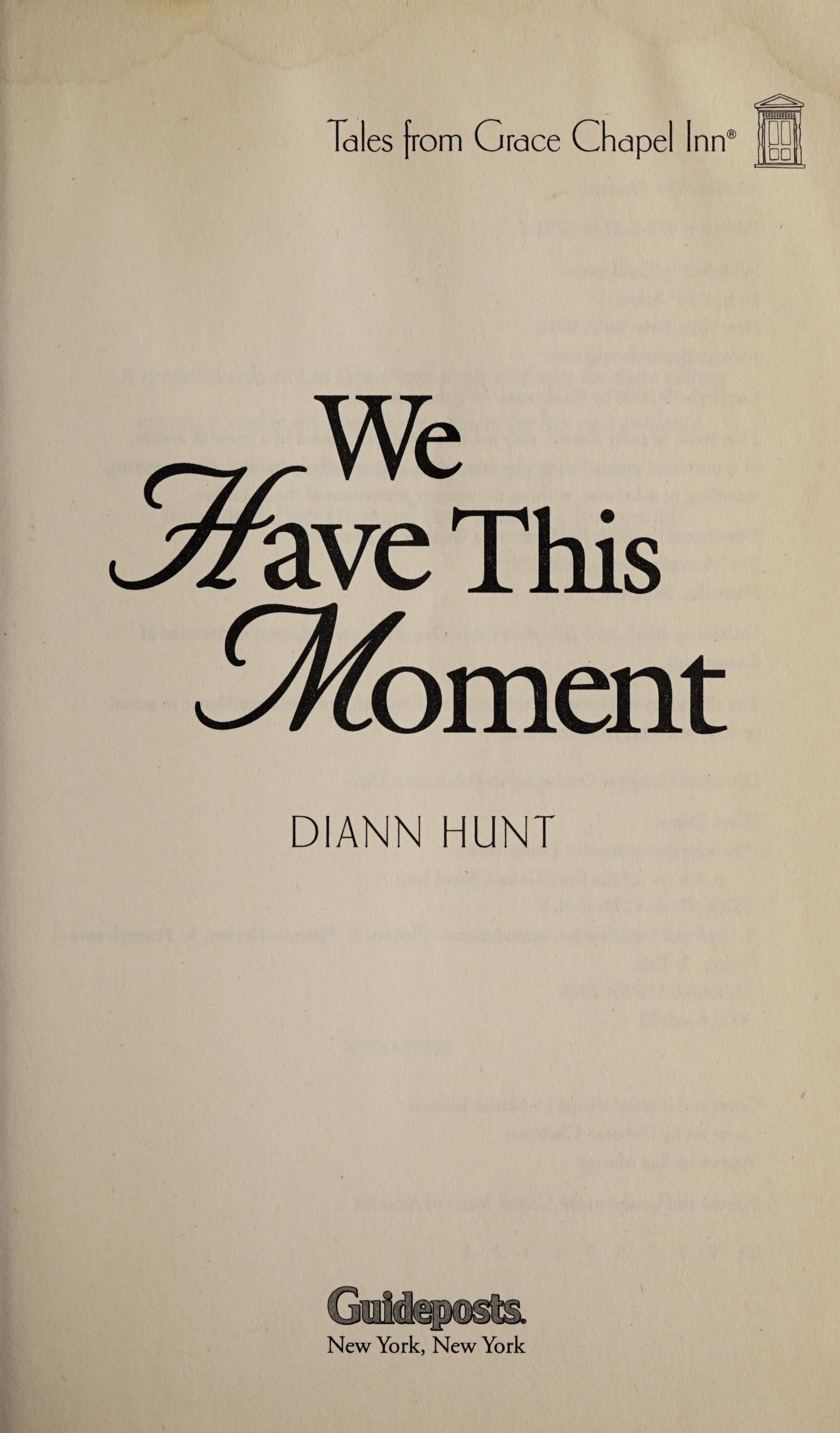 We Have This Moment Tales from Grace Chapel Inn 11