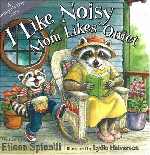 I Like Noisy, Mom Likes Quiet