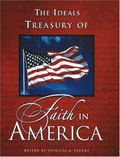 Ideals Treasury of Faith in America