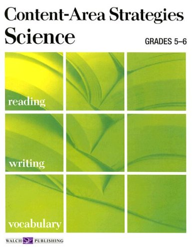 Content-Area Strategies Science, Grades 5-6