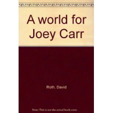 A World for Joey Carr