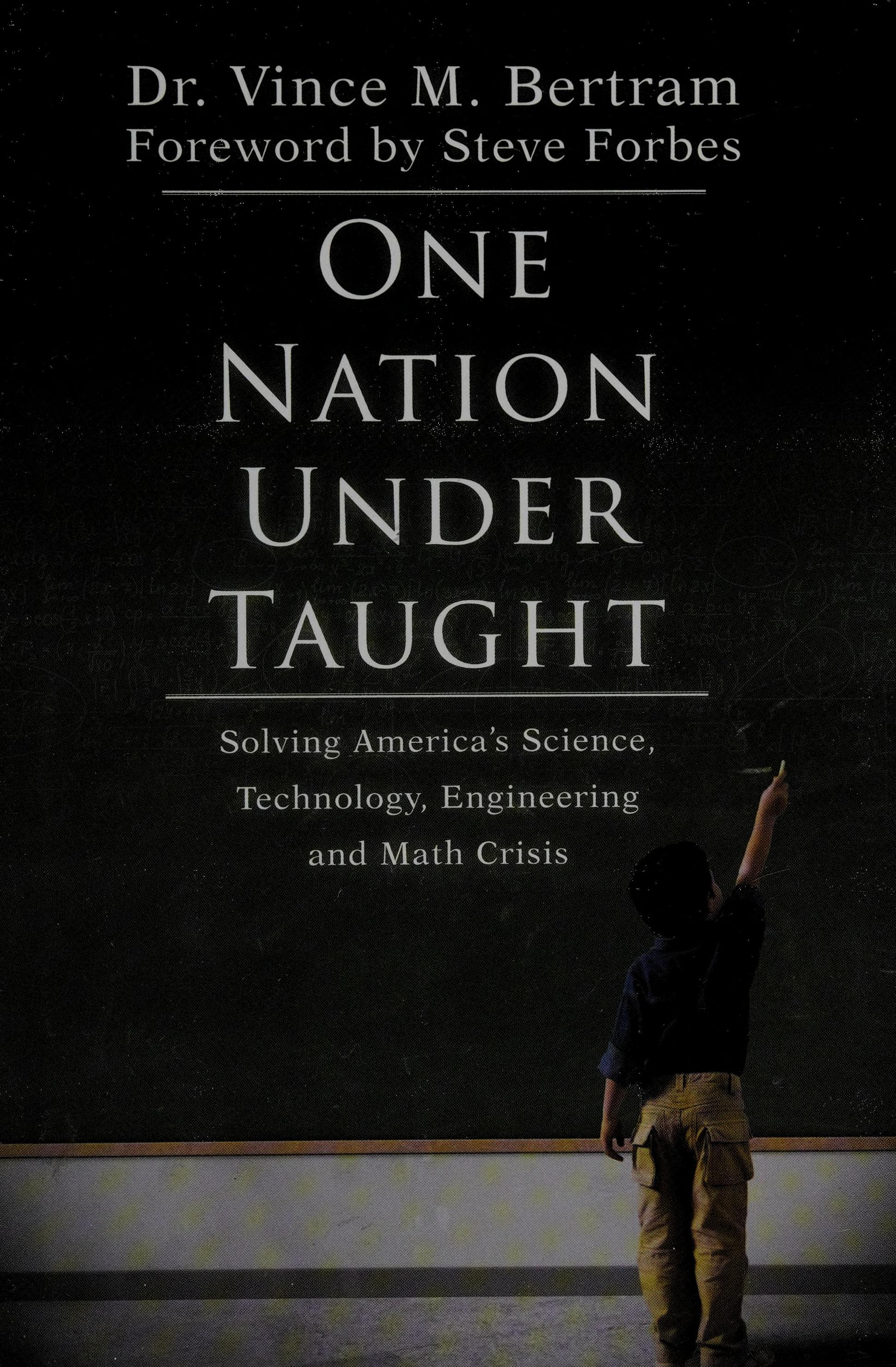 One Nation Under Taught by Dr. Vince M. Bertram, ISBN 9780825307447