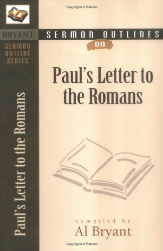 Sermon Outlines On Paul'S Letter To The Romans