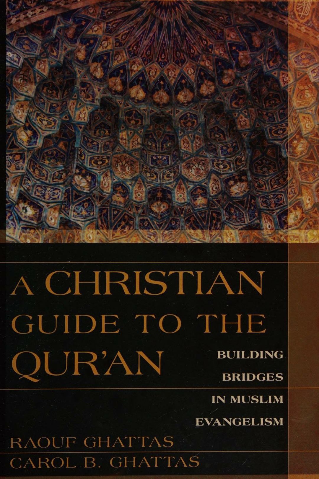 A Christian Guide to the Qur'An