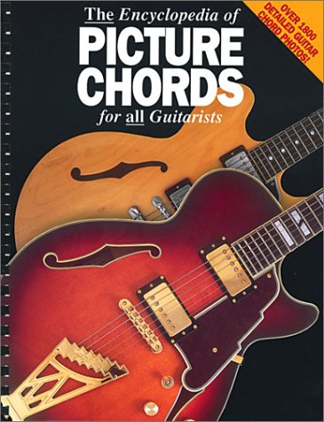 The Encyclopedia Of Picture Chords For All Guitarists