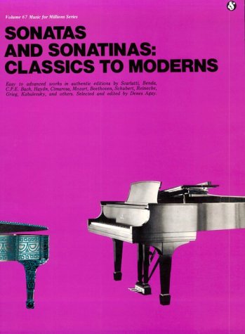 Sonatas And Sonatinas Classics To Moderns