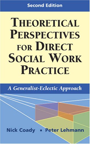 Theoretical Perspectives for Direct Social Work Practice