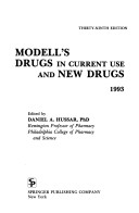 Modell'S Drugs In Current Use & New Drugs, 1991