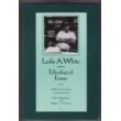 Leslie A. White: Ethnological Essays