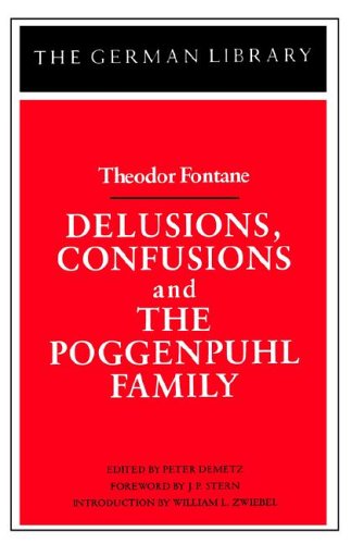Delusions, Confusions, And The Poggenpuhl Family: Theodor Fontane