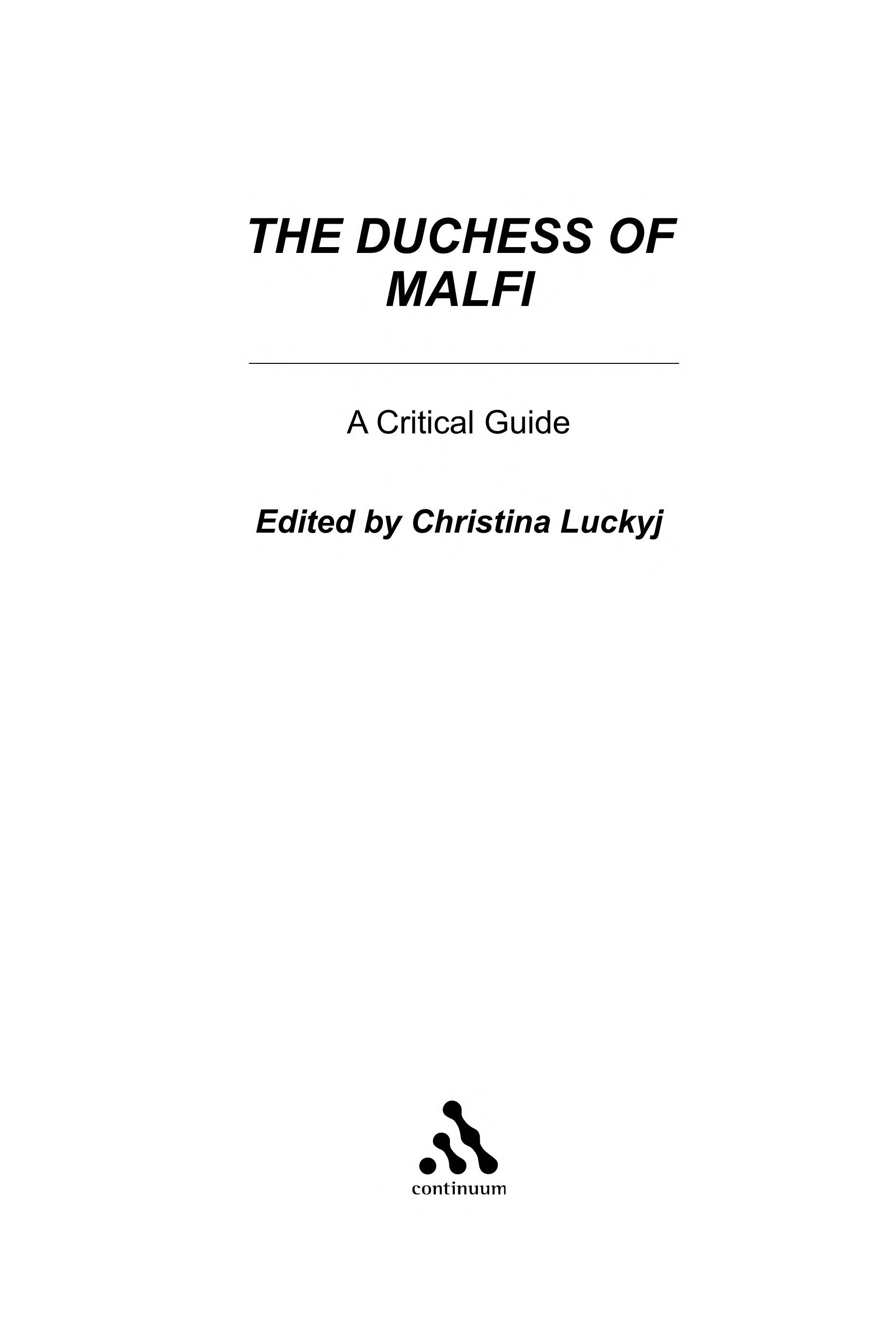The Duchess Of Malfi: A Critical Guide