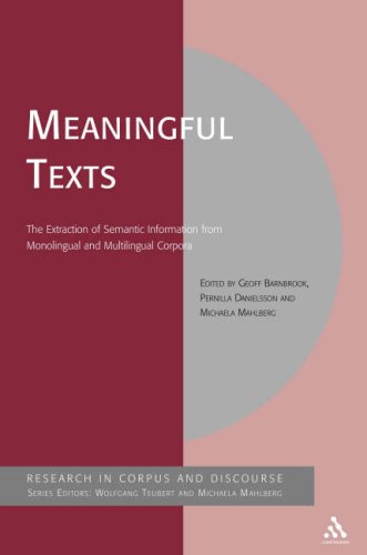 Meaningful Texts: The Extraction Of Semantic Information From Monolingual And Multilingual Corpora