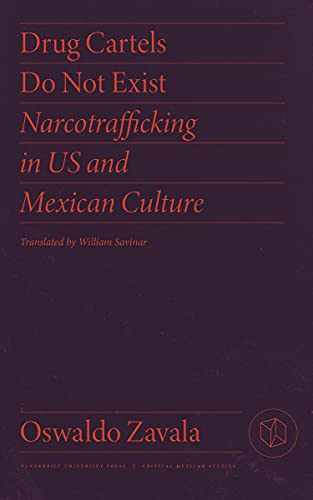 Drug Cartels Do Not Exist