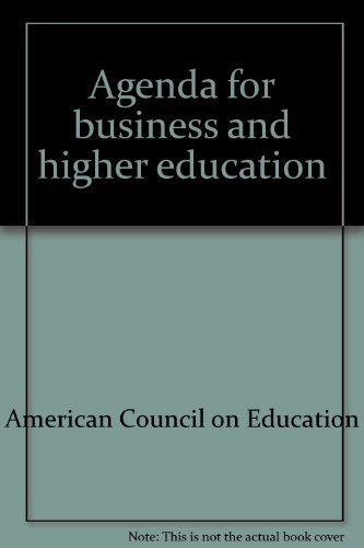 Agenda For Business And Higher Education