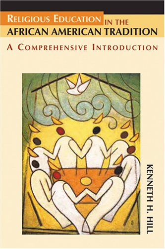 Religious Education in the African American Tradition