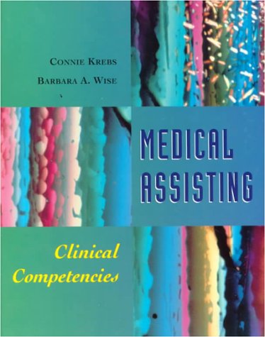 Medical Assisting: Clinical Competencies