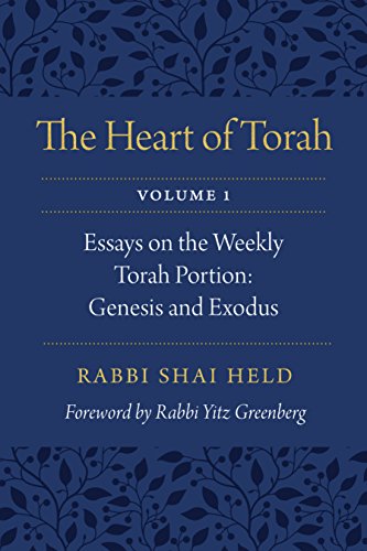 The Heart of Torah Volume 1 Essays on the Weekly Torah Portion