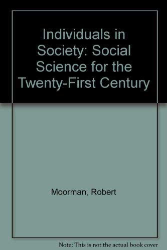 Individuals In Society: Social Science For The Twenty-First Century
