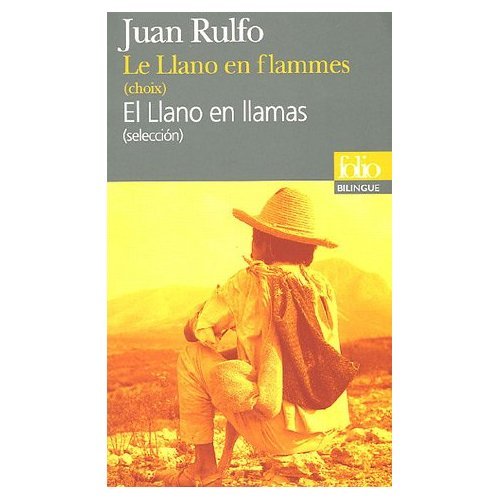 El Llano En Llamas : Le Llano En Flammes - Bilingual Edition In French And Spanish by Juan Rulfo, ISBN 9780828825740