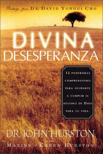 Divina Desesperanza: 12 Powerful Comprehension To Help You To Fulfill God'S Destiny In Your Life.