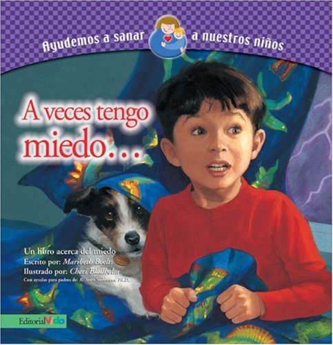 A Veces Tengo Miedo ...