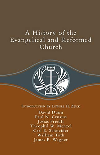 A History of the Evangelical and Reformed Church