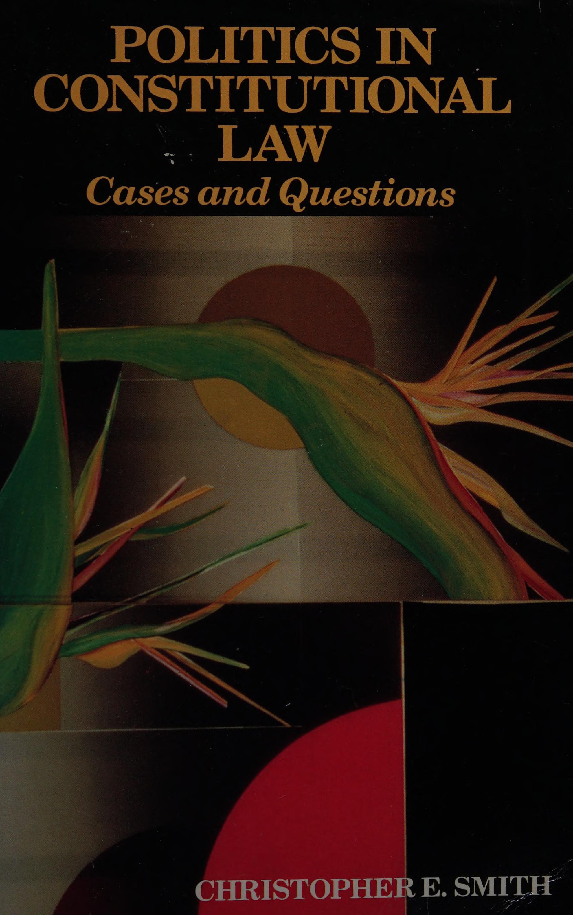 Politics in Constitutional Law