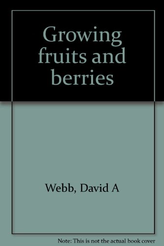 Growing Fruits and Berries