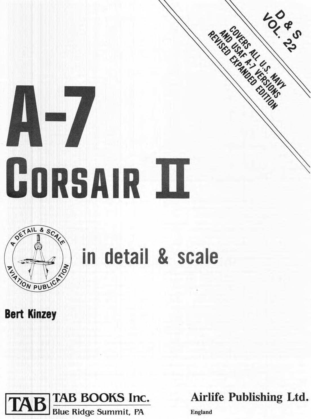 A-7 Corsair Ii (Detail & Scale Vol. 22) Revised Expanded Edition