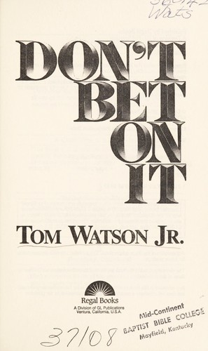 Don't Bet on It