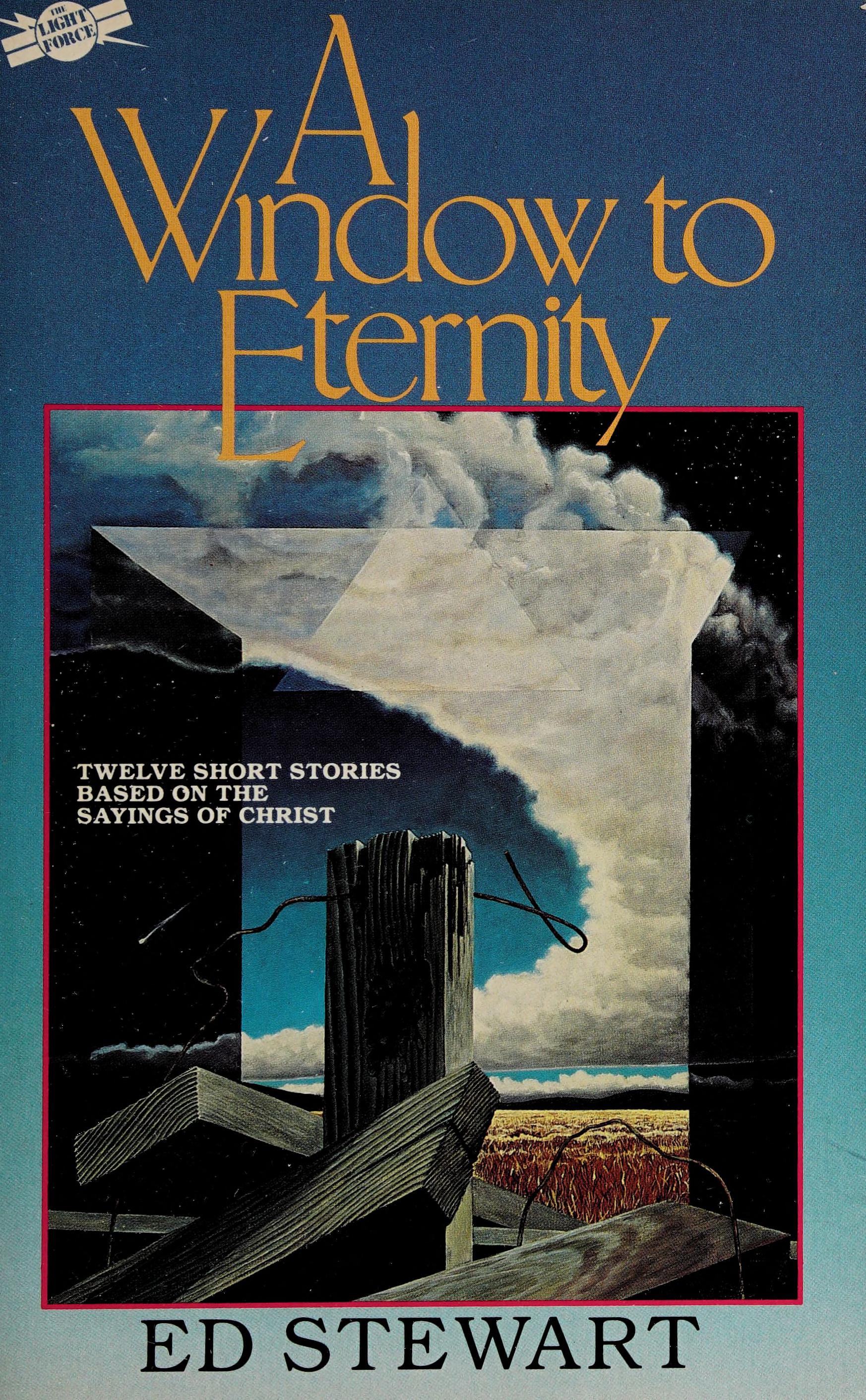 A Window To Eternity