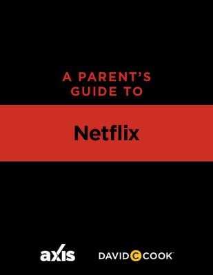 Parent's Guide to Netflix