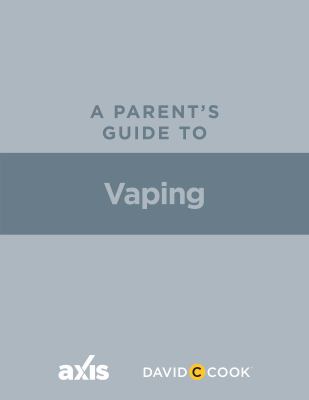 Parent's Guide to Vaping
