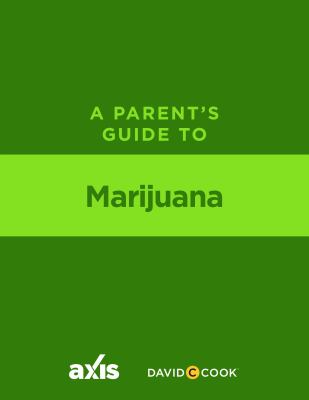 Parent's Guide to Marijuana