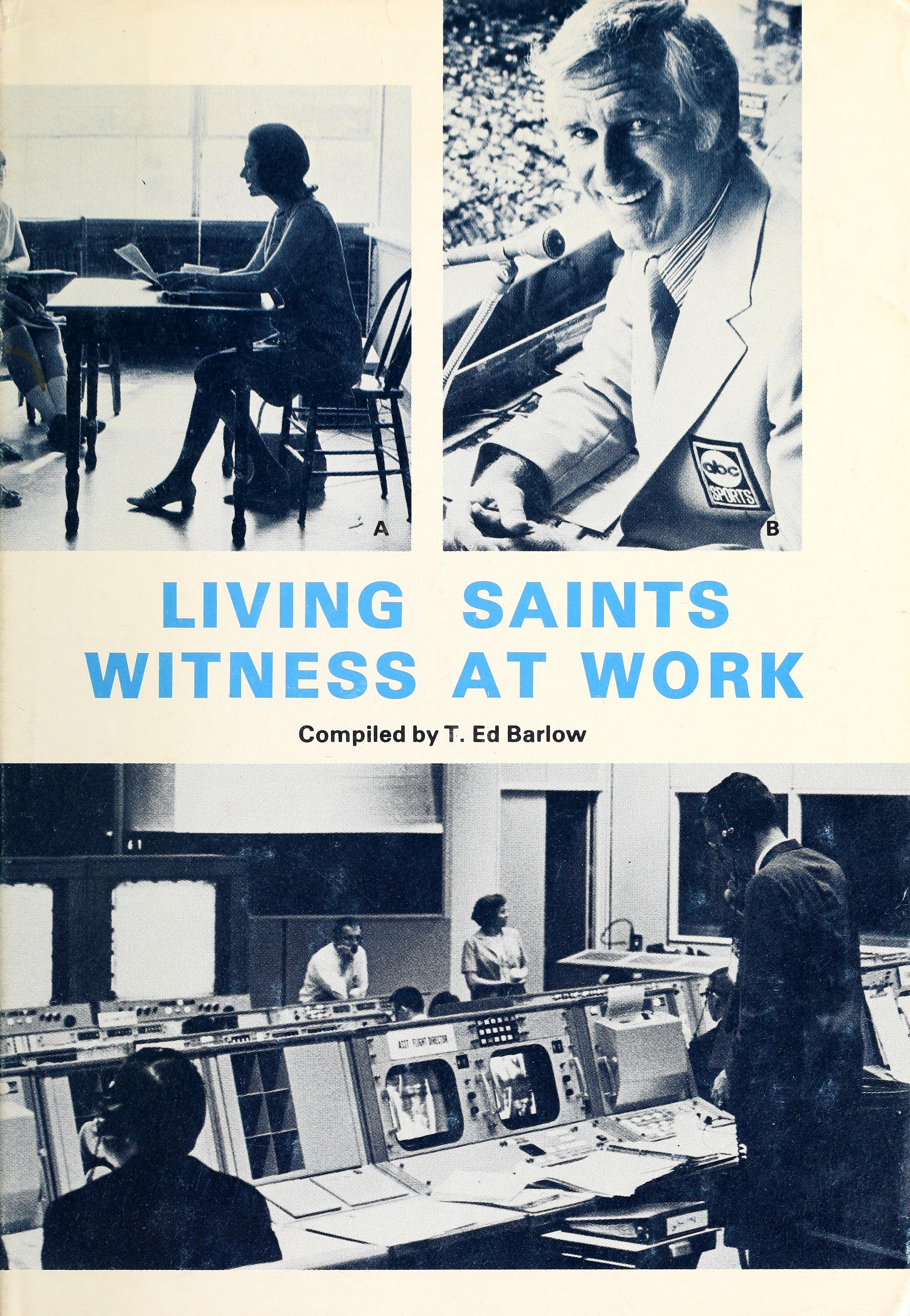 Living Saints Witness At Work