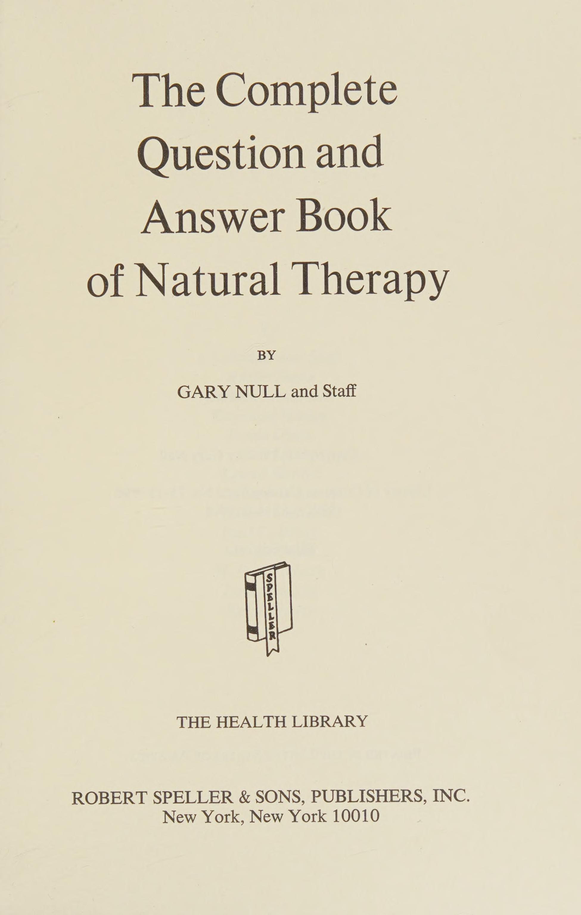 The Complete Question and Answer Book of Natural Therapy