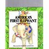America's First Elephant