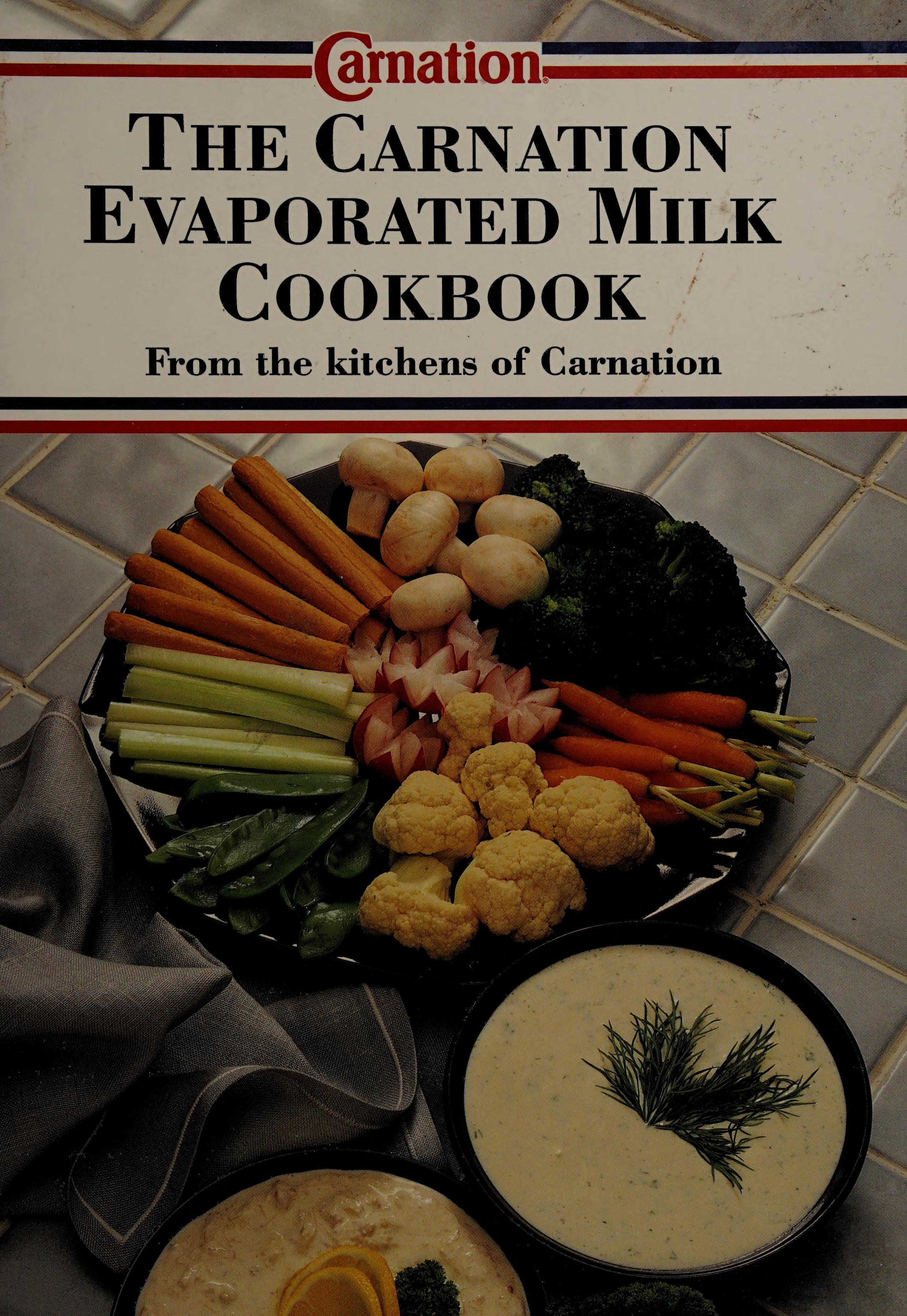 The Carnation Evaporated Milk Cookbook