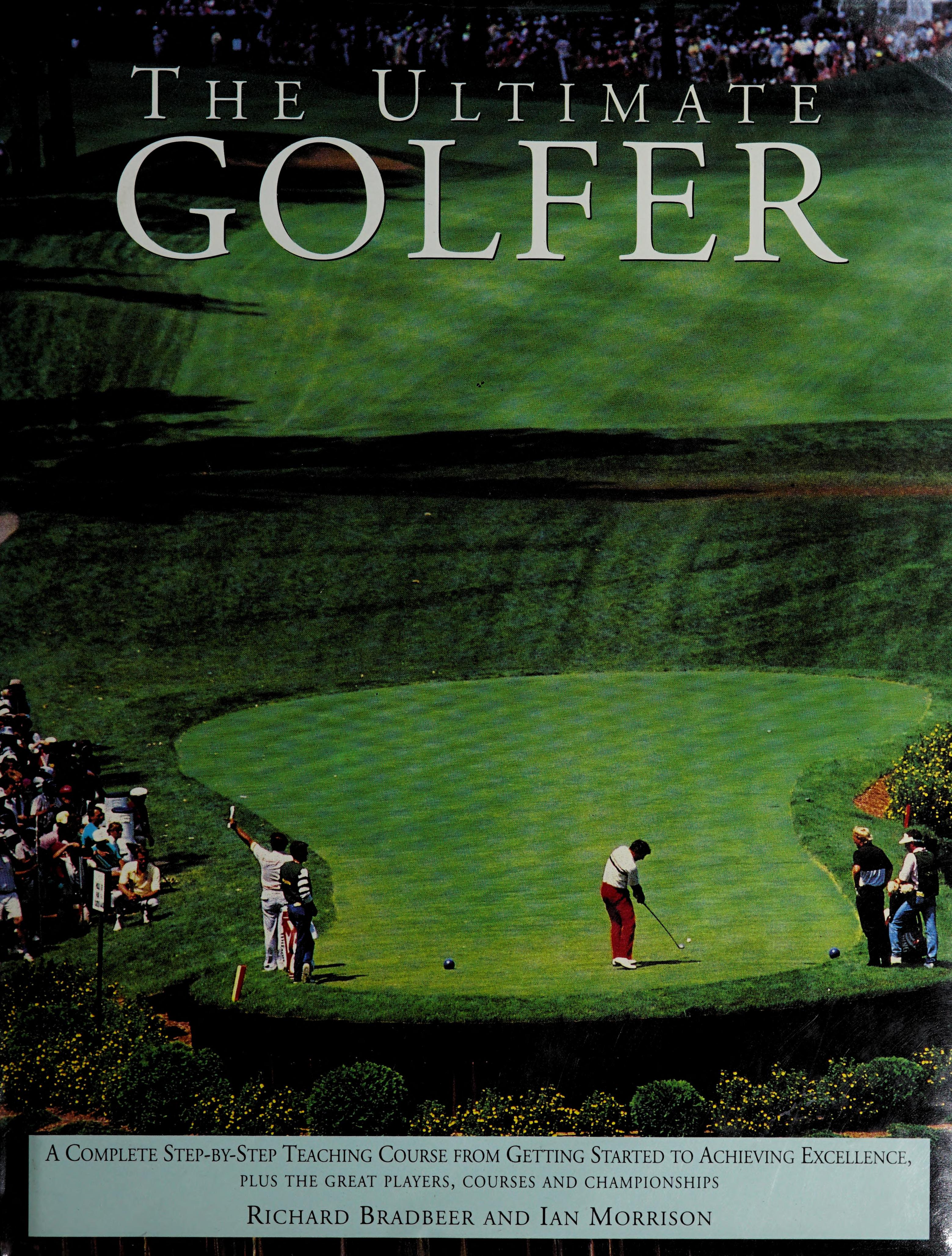 The Ultimate Golfer