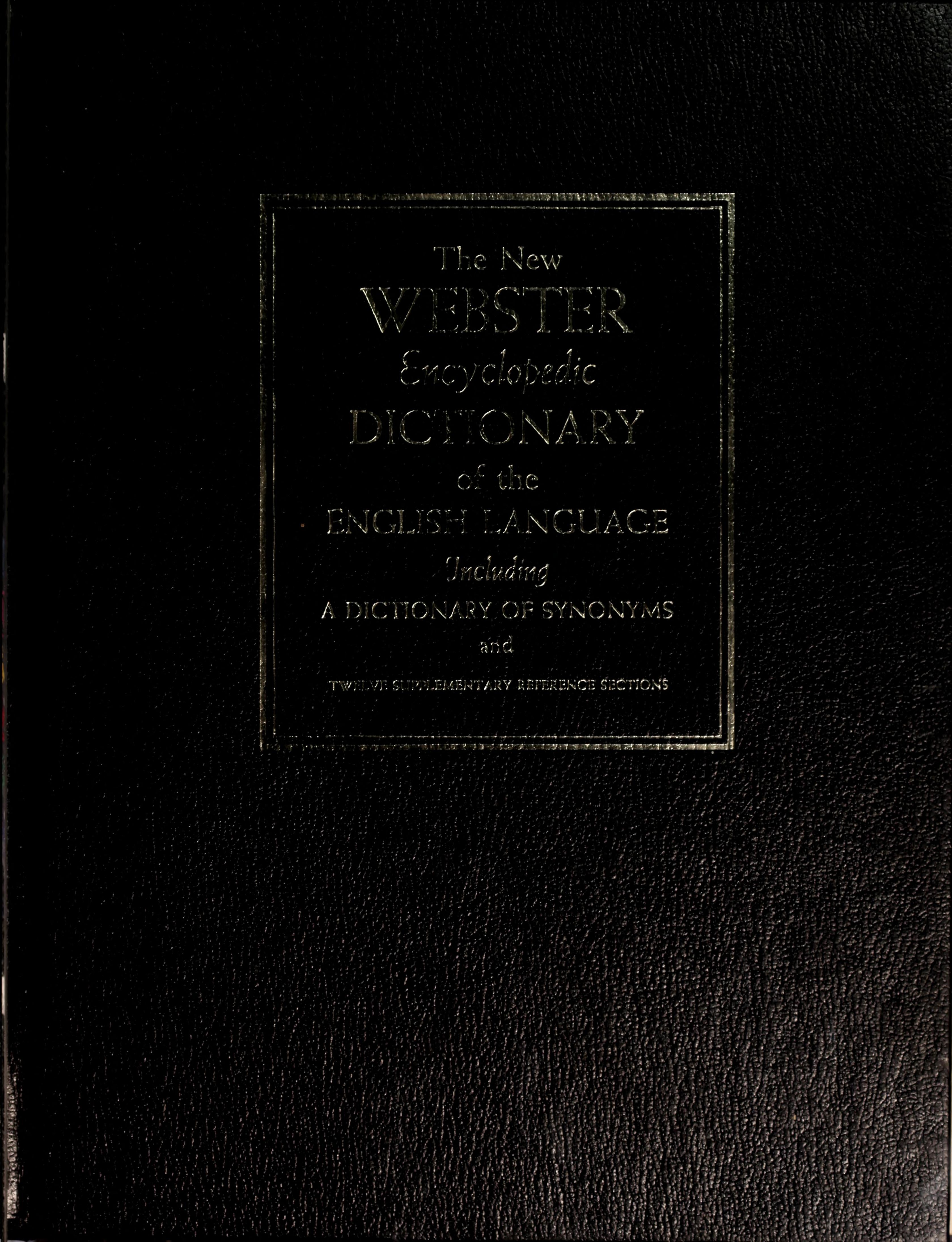 The new Webster encyclopedic dictionary of the English language