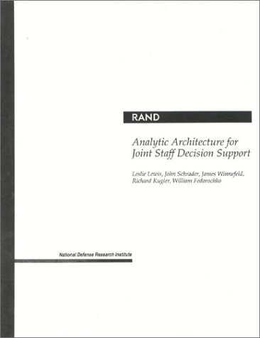 Analytic architecture for Joint Staff decision support