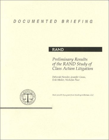 Preliminary Results of the RAND Study of Class Action Litigation