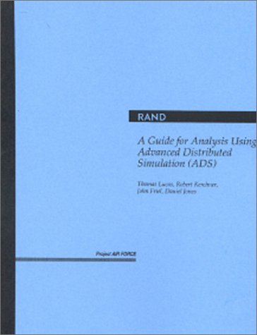 A Guide for Analysis Using Advanced Distributed Simulation