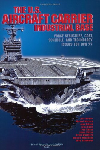 The U.S. Aircraft Carrier Industrial Base