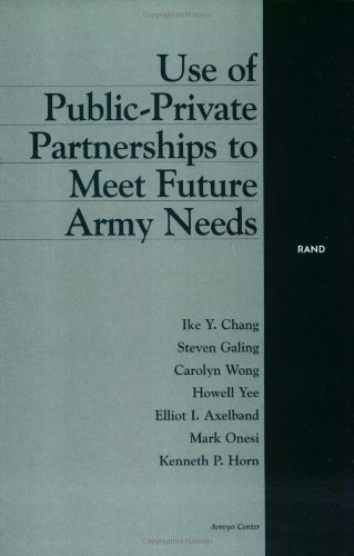 Use of Public-Private Partnerships to Meet Future Army Needs