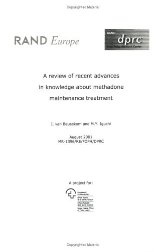 A Review of Recent Advances in Knowledge About Methadone Maintenance Treatment