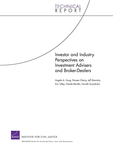 Investor And Industry Perspectives On Investment Advisers And Broker-Dealers