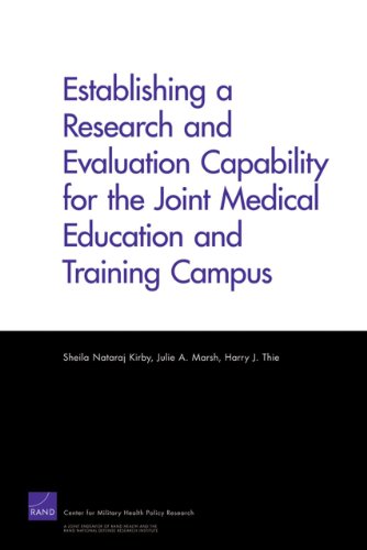 Establishing A Research And Evaluation Capability For The Joint Medical Education And Training Campus