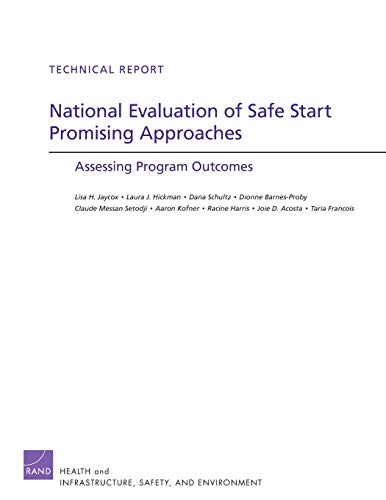 National Evaluation Of Safe Start Promising Approaches: Assessing Program Outcomes